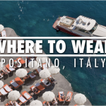 WHERE TO WEAR: IL SAN PIETRO DI POSITANO