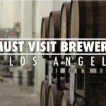 3 MUST VISIT BREWERIES IN LOS ANGELES