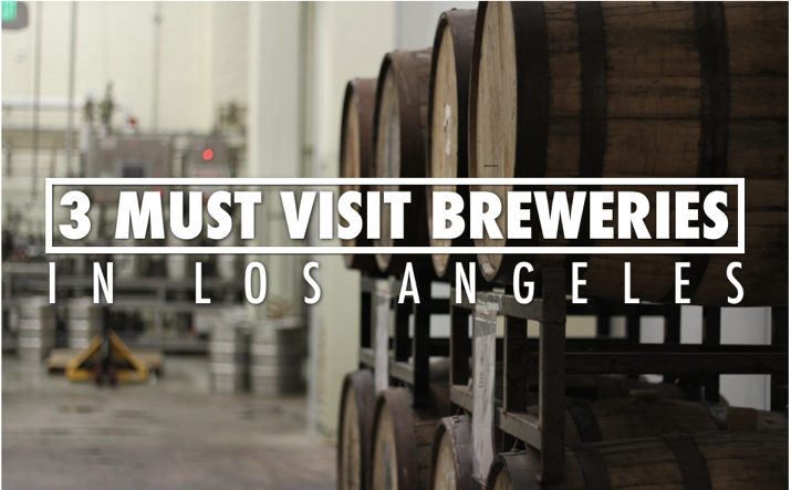 Breweries Los Angeles, brewery tour LA