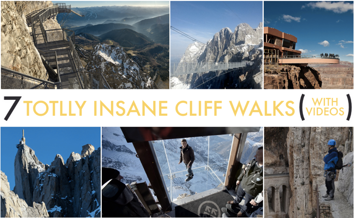 Crazy Cliff Walks