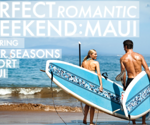 Perfect Weekend Maui Four Seasons