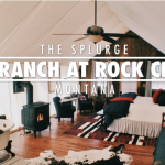 THE SPLURGE: THE RANCH AT ROCK CREEK