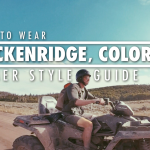 WHERE TO WEAR: BRECKENRIDGE, COLORADO SUMMER STYLE GUIDE