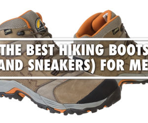 Best Hiking Boots For Men