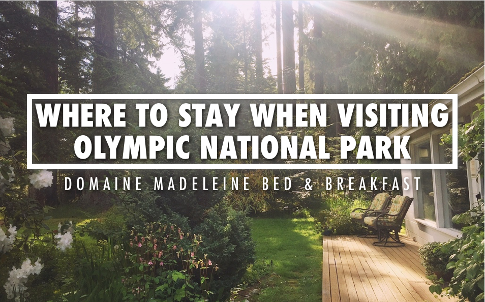 Olympic National Park Hotels Domaine Madeleine